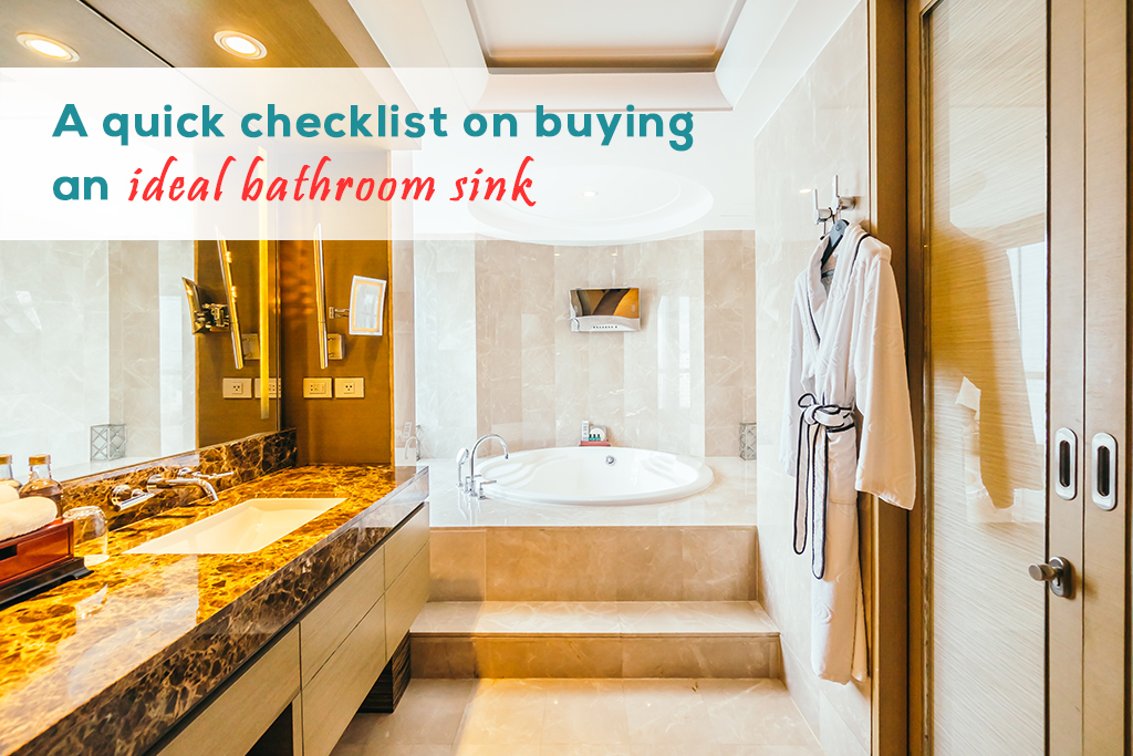A QUICK CHECKLIST ON BUYING AN IDEAL BATHROOM SINK