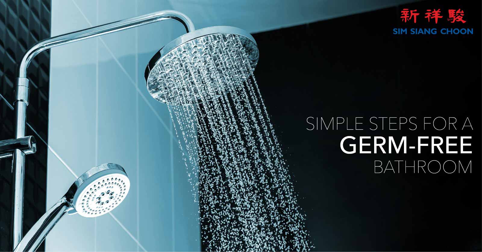 SIMPLE STEPS FOR A GERM-FREE BATHROOM